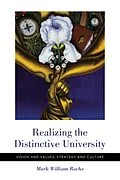E-Book (epub) Realizing the Distinctive University von Mark William Roche
