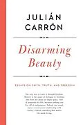 E-Book (pdf) Disarming Beauty von Julian Carron