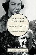 E-Book (epub) Flannery O'Connor and Robert Giroux von Patrick Samway S. J.