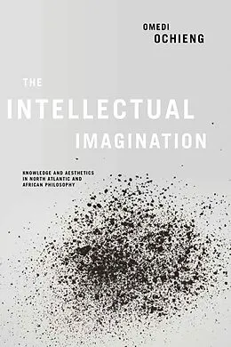 E-Book (epub) Intellectual Imagination von Omedi Ochieng