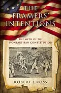 E-Book (epub) The Framers' Intentions von Robert E. Ross
