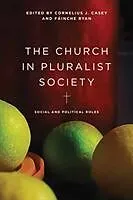 Fester Einband The Church in Pluralist Society von Cornelius J. Ryan, Fainche Casey