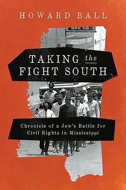 E-Book (epub) Taking the Fight South von Howard Ball