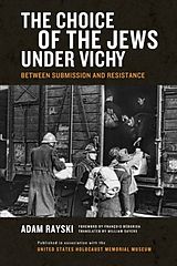 eBook (pdf) Choice of the Jews under Vichy, The de Adam Rayski