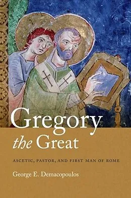E-Book (pdf) Gregory the Great von George E. Demacopoulos