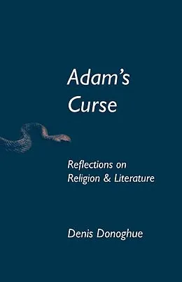 E-Book (epub) Adam's Curse von Denis Donoghue
