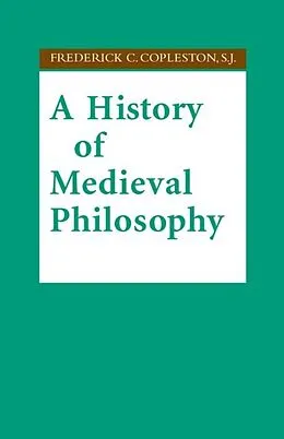 E-Book (pdf) History of Medieval Philosophy von S.J. Frederick C. Copleston