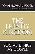 E-Book (epub) The Priestly Kingdom von John Howard Yoder