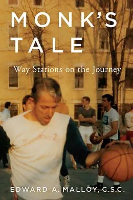 E-Book (epub) Monk's Tale von Edward A. Malloy C. S. C.