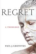ePUB Regret von Paul J. Griffiths