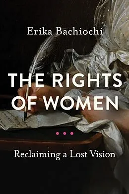 E-Book (pdf) Rights of Women von Erika Bachiochi