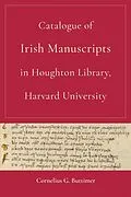 E-Book (epub) Catalogue of Irish Manuscripts in Houghton Library, Harvard University von Cornelius G. Buttimer
