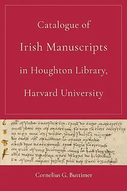 E-Book (epub) Catalogue of Irish Manuscripts in Houghton Library, Harvard University von Cornelius G. Buttimer