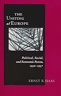 E-Book (pdf) The Uniting of Europe von Ernst B. Haas