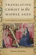 E-Book (pdf) Translating Christ in the Middle Ages von Barbara Zimbalist