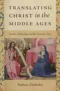 E-Book (epub) Translating Christ in the Middle Ages von Barbara Zimbalist