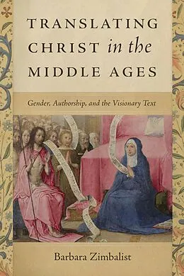 E-Book (epub) Translating Christ in the Middle Ages von Barbara Zimbalist