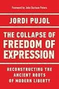 Couverture cartonnée The Collapse of Freedom of Expression de Jordi Pujol