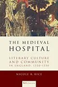 E-Book (pdf) Medieval Hospital von Nicole R. Rice
