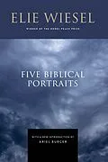 E-Book (epub) Five Biblical Portraits von Elie Wiesel