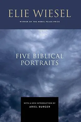 E-Book (epub) Five Biblical Portraits von Elie Wiesel