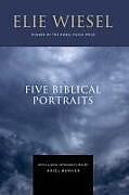 Livre Relié Five Biblical Portraits de Elie Wiesel
