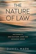 Livre Relié The Nature of Law de Daniel Mark