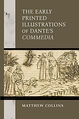 eBook (epub) The Early Printed Illustrations of Dante's "Commedia" de Matthew Collins