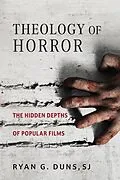 E-Book (epub) Theology of Horror von Ryan G. Duns Sj
