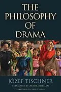 E-Book (epub) The Philosophy of Drama von Józef Tischner