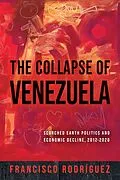 E-Book (epub) The Collapse of Venezuela von Francisco Rodríguez