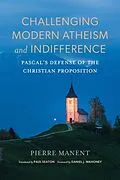 E-Book (epub) Challenging Modern Atheism and Indifference von Pierre Manent