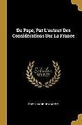 Couverture cartonnée Du Pape, Par l'Auteur Des Considérations Sur La France de Joseph Marie De Maistre