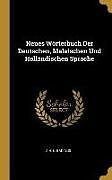 Fester Einband Neues Wörterbuch Der Deutschen, Malaischen Und Holländischen Sprache von A. H. L. Badings