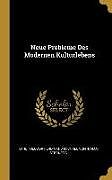Fester Einband Neue Probleme Des Modernen Kulturlebens von Karl Theodor Ferdina von Inama-Sternegg