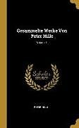 Gesammelte Werke Von Peter Hille; Volume 1