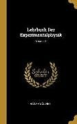 Fester Einband Lehrbuch Der Experimentalphysik; Volume 2 von Adolph Wullner