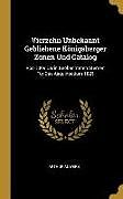 Vierzehn Unbekannt Gebliebene Königsberger Zonen Und Catalog: Von 1309 Darin Beobachteten Sternen Für Das Aequinoctium 1825