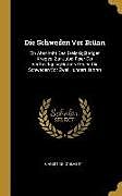 Die Schweden VOR Brünn: Ein Abschnitt Des Dreissigjährigen Krieges. Zur Jubel-Feier Der Vertheidigung Brünns Gegen Die Schweden VOR Zwei Hunde