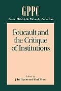 Foucault and the Critique of Institutions