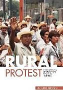 Livre Relié Rural Protest and the Making of Democracy in Mexico, 1968-2000 de Dolores (Associate Professor, Occidental College) Trevizo