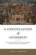 Couverture cartonnée A Constellation of Authority de Kyle C. Lincoln