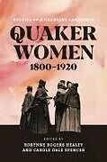 Couverture cartonnée Quaker Women, 1800-1920 de 