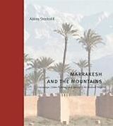 Livre Relié Marrakesh and the Mountains de Abbey Stockstill