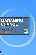 Couverture cartonnée Managing Change Step By Step de Richard Newton