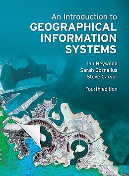 eBook (pdf) Introduction to Geographical Information Systems de Ian Heywood, Sarah Cornelius, Steve Carver
