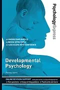 E-Book (pdf) Psychology Express: Developmental Psychology von Penney Upton, Dominic Upton
