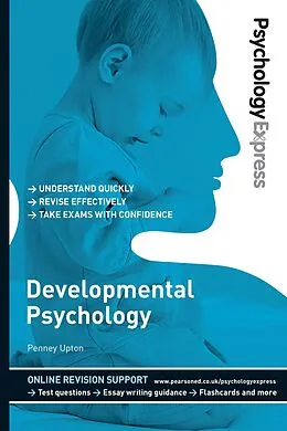E-Book (pdf) Psychology Express: Developmental Psychology von Penney Upton, Dominic Upton