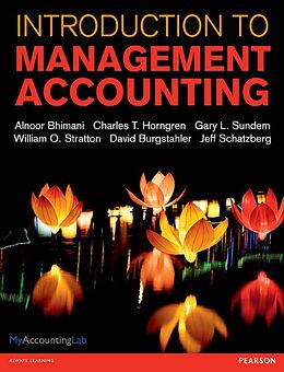 E-Book (pdf) Introduction to Management Accounting von Alnoor Bhimani, Charles Horngren, Gary L. Sundem