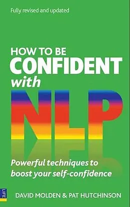 E-Book (epub) How to be Confident with NLP von David Molden, Pat Hutchinson